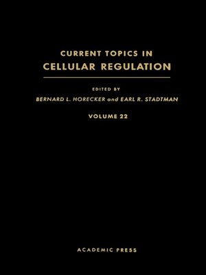 cover image of Current Topics in Cellular Regulation, Volume 22
